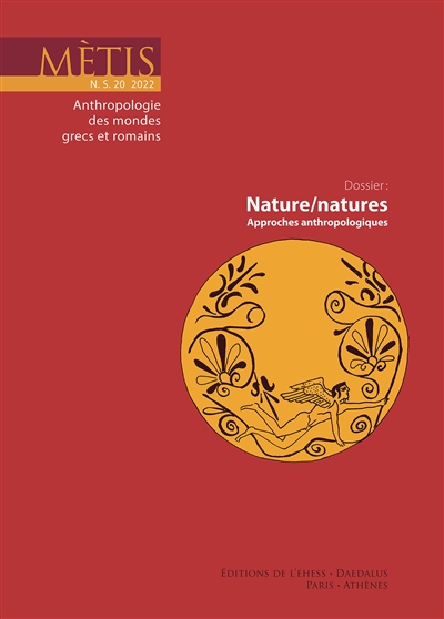 Mètis, nouvelle série, n° 20. Nature-natures : approches anthropologiques