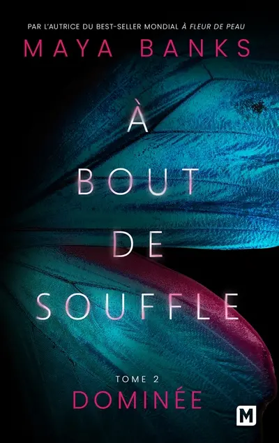A bout de souffle. Vol. 2. Dominée