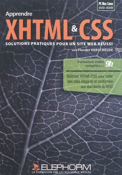 Apprendre XHTML & CSS : solutions pratiques pour un site web réussi