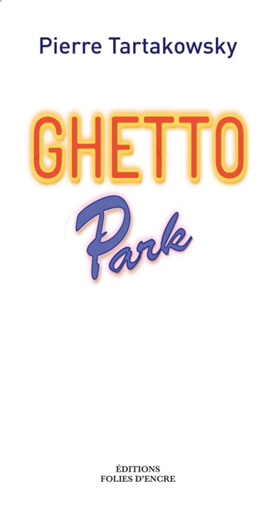 Ghetto Park