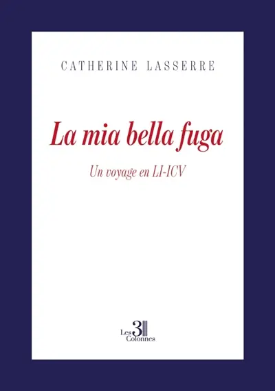 La mia bella fuga : Un voyage en LI-ICV