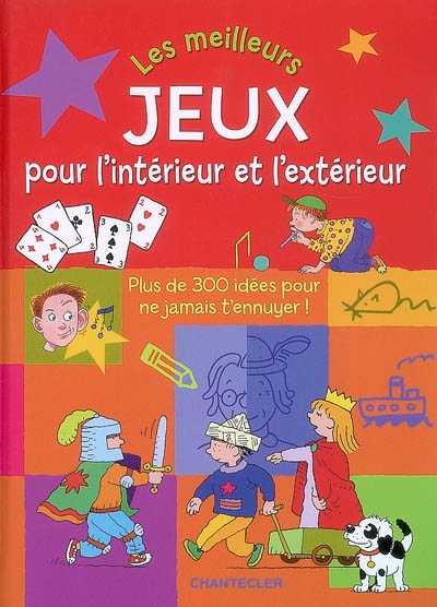 Les meilleurs jeux pour l'intérieur et l'extérieur