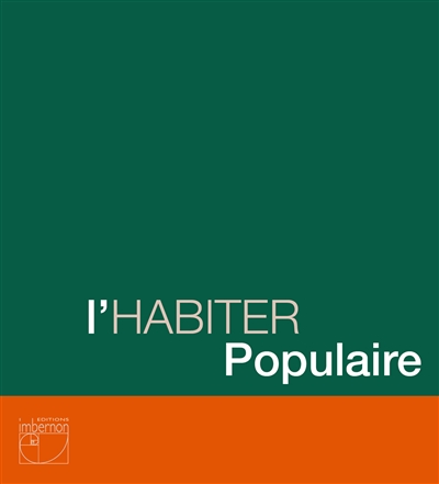 couverture du livre L'habiter populaire : histoires, formes, mémoires