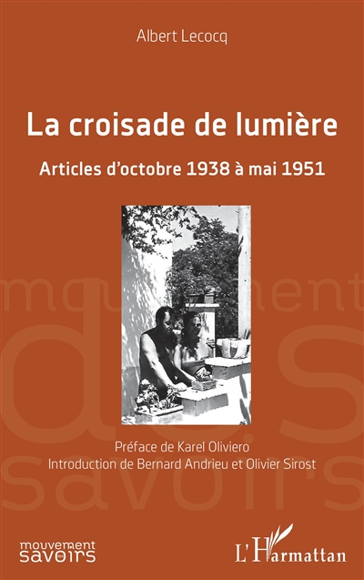 La croisade de lumière : articles d'octobre 1938 à mai 1951