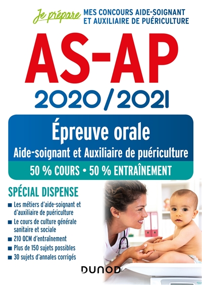 AS-AP, épreuve orale 2020-2021 : aide-soignant et auxiliaire de puériculture : spécial dispense