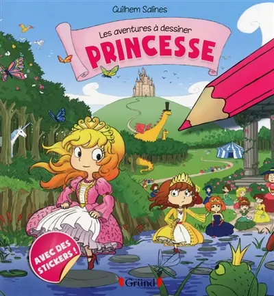 Princesse : les aventures à dessiner