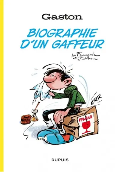 Gaston : biographie d'un gaffeur