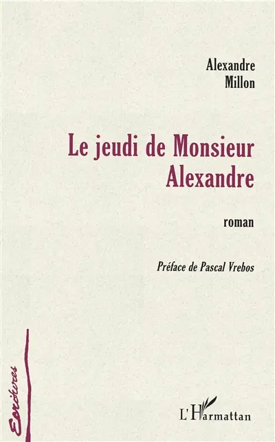 Le jeudi de monsieur Alexandre