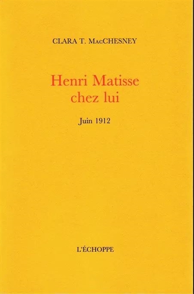 Henri Matisse chez lui : juin 1912