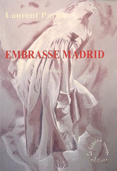 Embrasse Madrid
