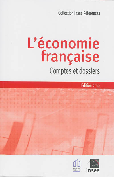 L'économie française : comptes et dossiers : rapport sur les comptes de la nation 2012