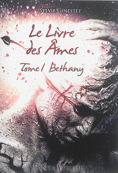 Le livre des âmes. Vol. 1. Bethany