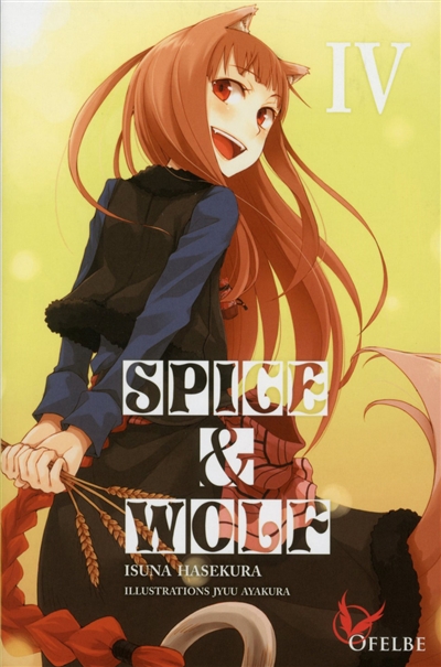 Spice & Wolf. Vol. 4. La ville de l'affrontement : 1re partie