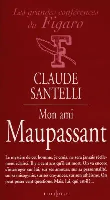 Mon ami Maupassant