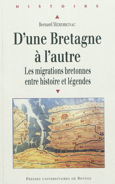 D'une Bretagne à l'autre : les migrations bretonnes entre histoire et légendes