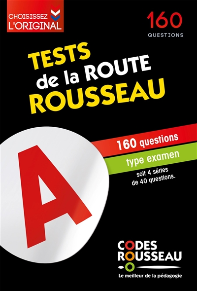 Tests de la route Rousseau : 160 questions