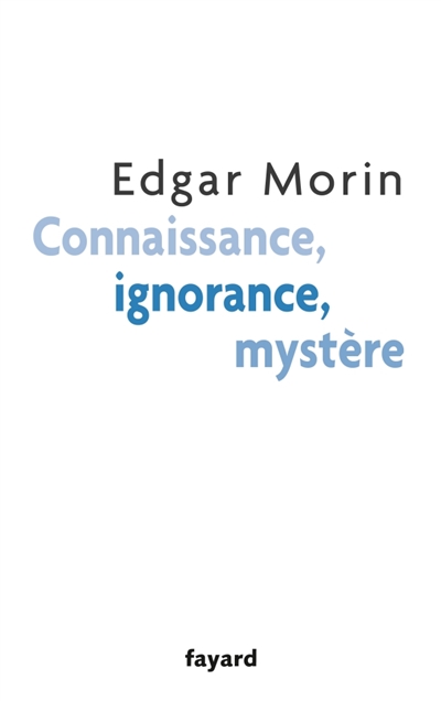 Connaissance, ignorance,...