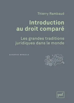 Introduction au droit comparé : les grandes traditions juridiques dans le monde
