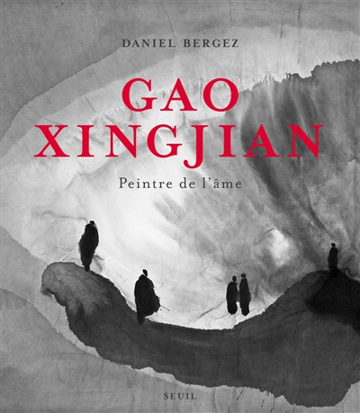 Gao Xingjian : peintre de l'âme