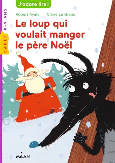 le loup qui voulait manger le père Noël