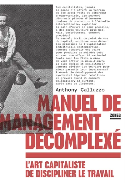 Manuel de management décomplexé : l'art capitaliste de discipliner le travail