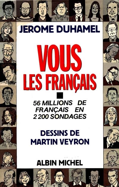 Vous les Français : 56 millions de Français en 2200 sondages