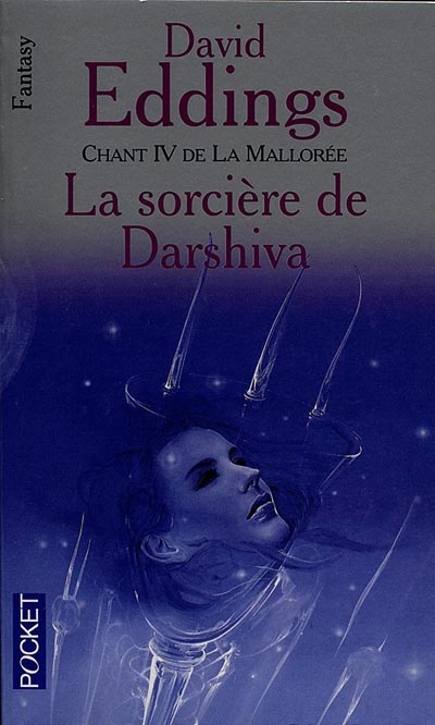 La Sorcière de Darshiva : chant IV de la Mallorée