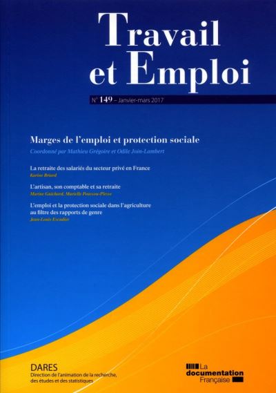 Travail et emploi, n° 149. Marges de l'emploi et protection sociale