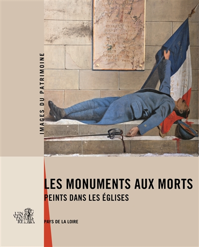 Les monuments aux morts peints dans les églises : Pays de la Loire