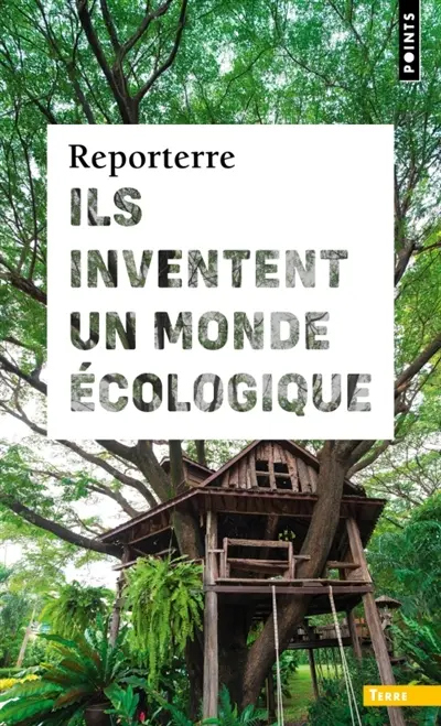 Ils inventent un monde écologique Ils inventent un monde écologique