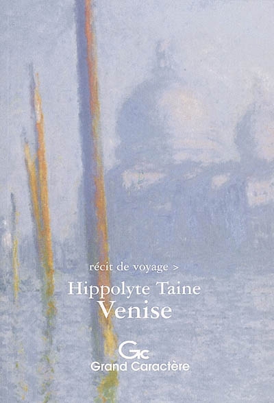 Venise : récit de voyage, extrait de Voyage en Italie