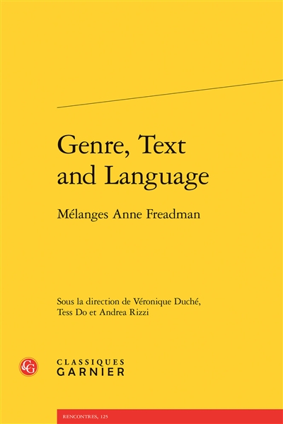 Genre, text and language : mélanges Anne Freadman
