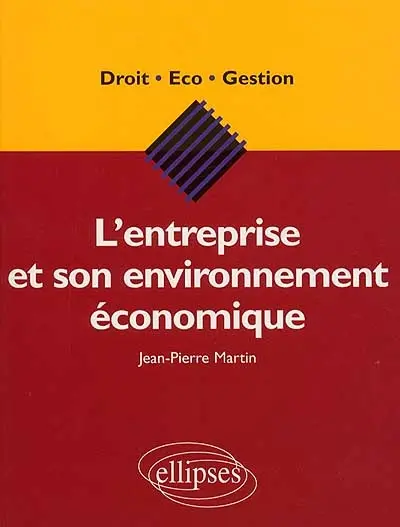 L'entreprise et son environnement économique