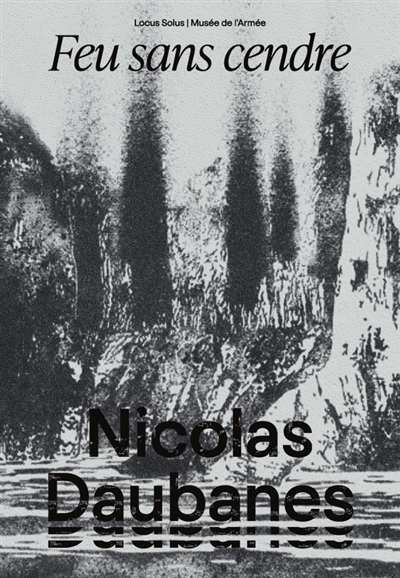 Nicolas Daubanes : dessiner la guerre (1870-1945) : exposition, Paris, Musée de l'armée Invalides, du 19 novembre 2025 au 10 mai 2026