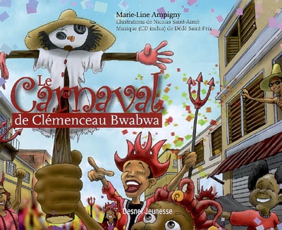Le carnaval de Clémenceau Bwabwa : conte