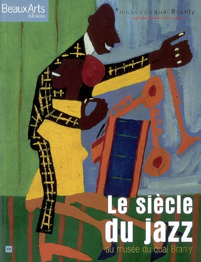 Le siècle du jazz au Musée du Quai Branly