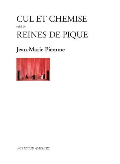 Cul et chemise. Reines de pique