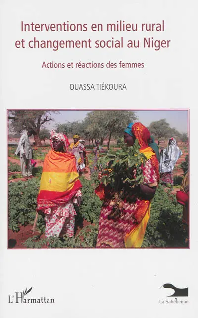 Interventions en milieu rural et changement social au Niger : actions et réactions des femmes
