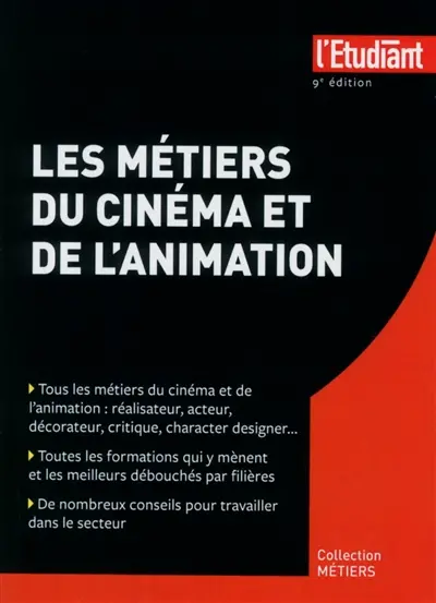 Les métiers du cinéma et de l'animation