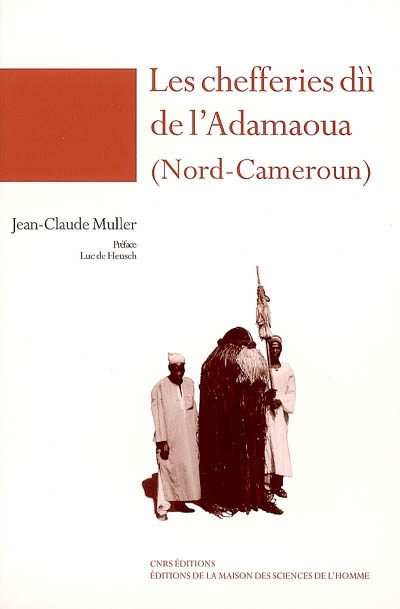 Les chefferies dii de l'Adamaoua (Nord-Cameroun)