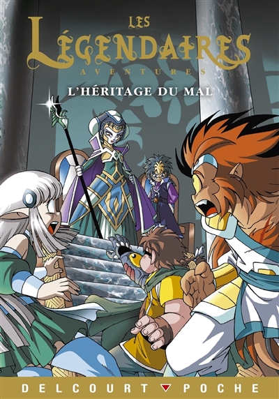 Les Légendaires :...