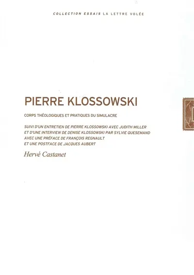 Pierre Klossowski : corps théologiques et pratiques du simulacre