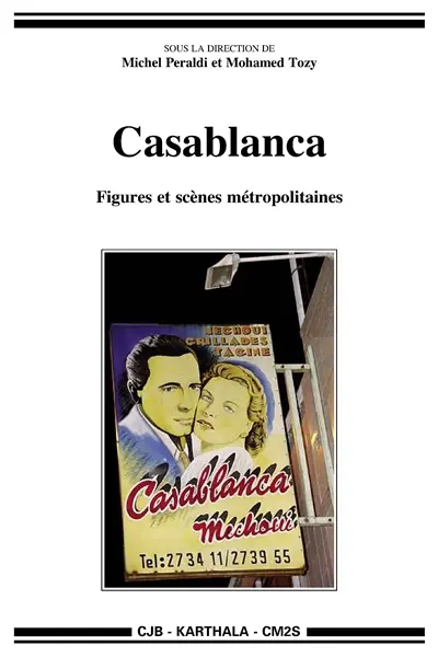 Casablanca : figures et scènes métropolitaines