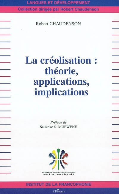 La créolisation : théorie, applications, implications