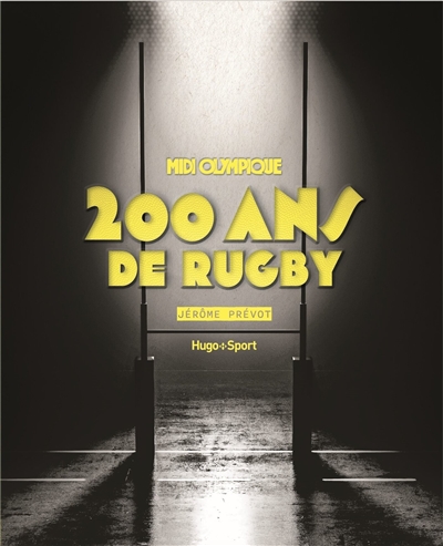Midi Olympique : 200 ans de rugby