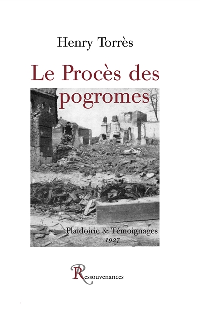 Le procès des pogromes : plaidoierie suivie de témoignages : 1927