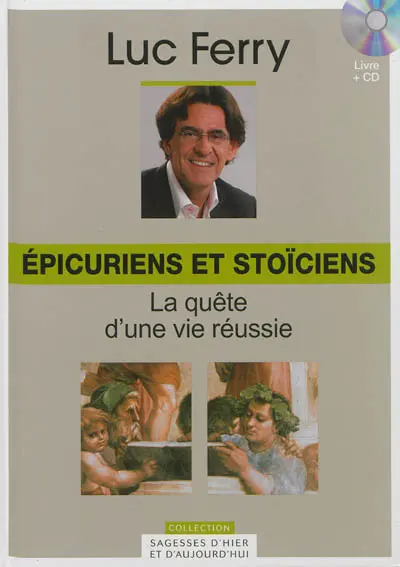Epicuriens et stoïciens : la quête d'une vie réussie