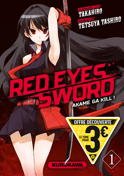 Red eyes sword : akame ga kill !. Vol. 1 - Takahiro