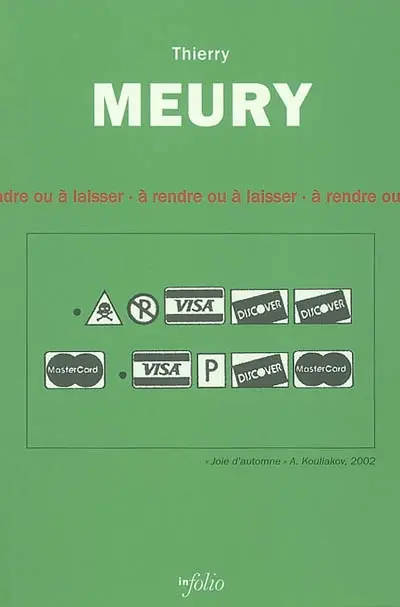 A rendre ou à laisser