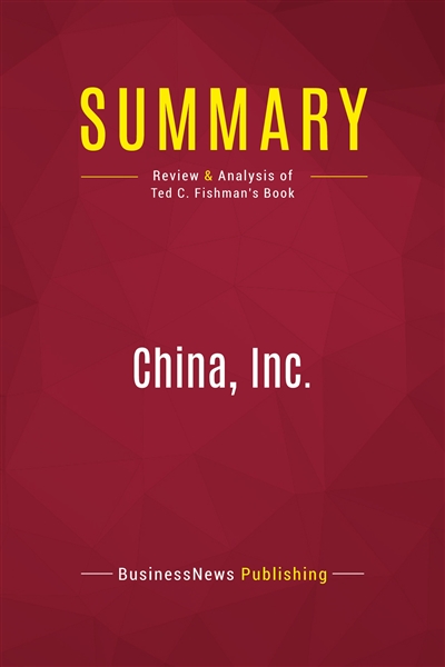 Summary : China, Inc. :...